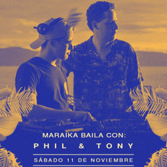 Phil Sail B2B Tony Romero @ Casitas Maraika 11-11-23