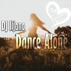 DJ Iljano - Dance Alone