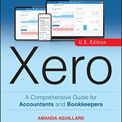 free KINDLE 📧 Xero: A Comprehensive Guide for Accountants and Bookkeepers by  Amanda