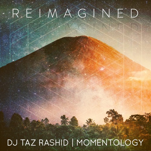 DJ Taz Rashid & Momentology - Bali Forests (Shamans Dream And Geometrae Remix)