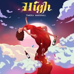 Timeka Marshall - High feat Skorch Bun It & CoolBlaze