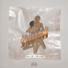 Can U Be (Ft. Travis Scott & KIRBY)