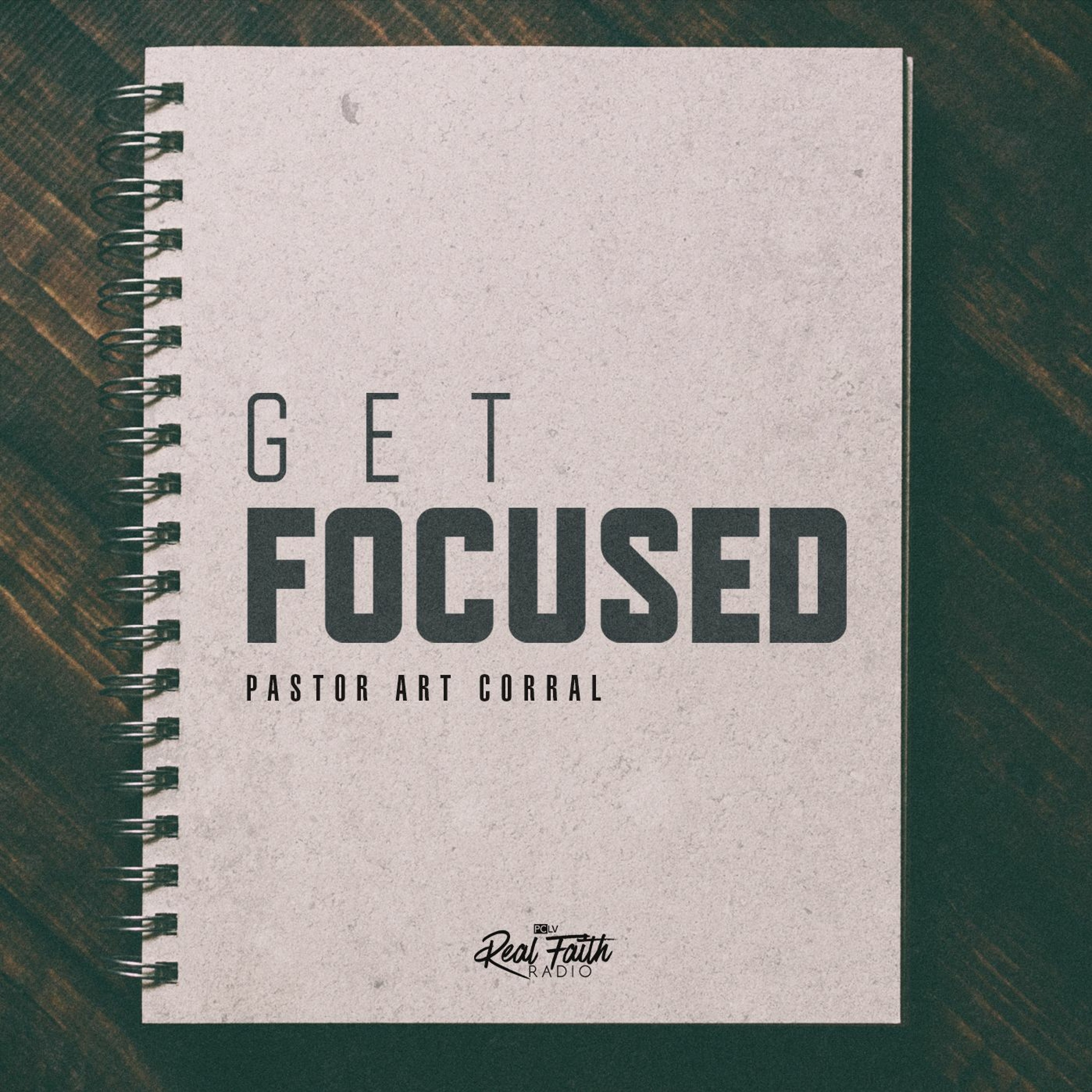 "Get It Right," Pastor Art Corral (March 21, 2021) episode artwork