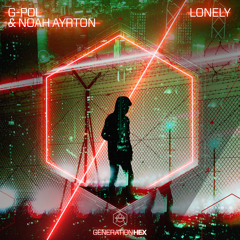 G-POL & Noah Ayrton - Lonely