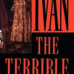 [Read] EBOOK EPUB KINDLE PDF Ivan the Terrible by  Robert Payne &  Nikita Romanoff 📕