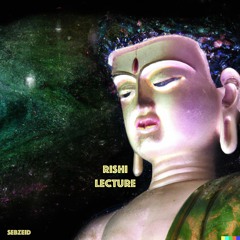 Rishi Lecture 2.0