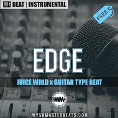 Edge | FREE | Juice WRLD x Guitar Type Beat Instrumental 2020