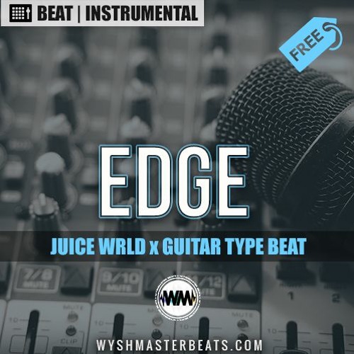 Edge | FREE | Juice WRLD x Guitar Type Beat Instrumental 2020