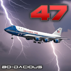 47 - Bo-Dacious (Preview)