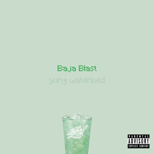 Baja Blast  [prod. phaseshift]
