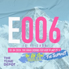 The Tune Depot. E006 | The Brad Downs Hip-Hop Dump - Pt 5: Old School Wall + The Summit