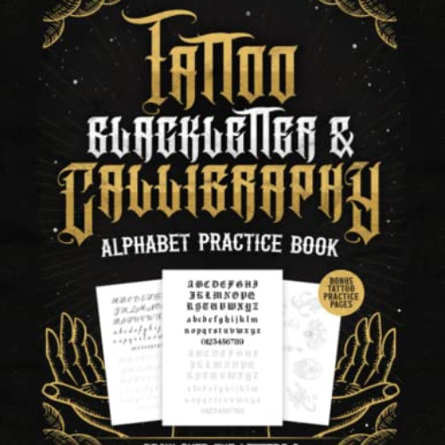 FREE PDF 🗃️ Tattoo Blackletter & Calligraphy Alphabet Practice Book: Practice Drawin