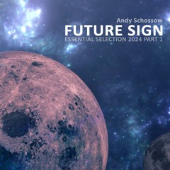Andy Schossow - Future Sine (2024 Essentals Part 1)