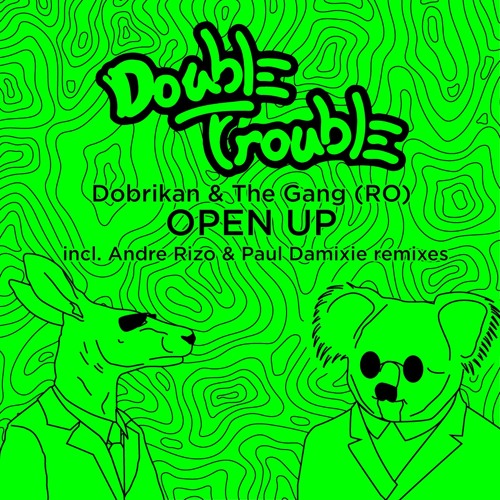 Dobrikan & The Gang (Ro) - Open Up (Paul Damixie Remix) - spinned