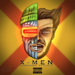 X Men (Feat. Warlocc) (Prod. MaxoKoolin X Cliiifford)