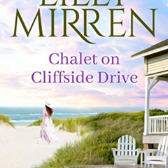 [READ] KINDLE ✔️ Chalet on Cliffside Drive (Emerald Cove Book 4) by  Lilly Mirren [EB