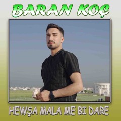 Hewsa Mala Me Bi Dare