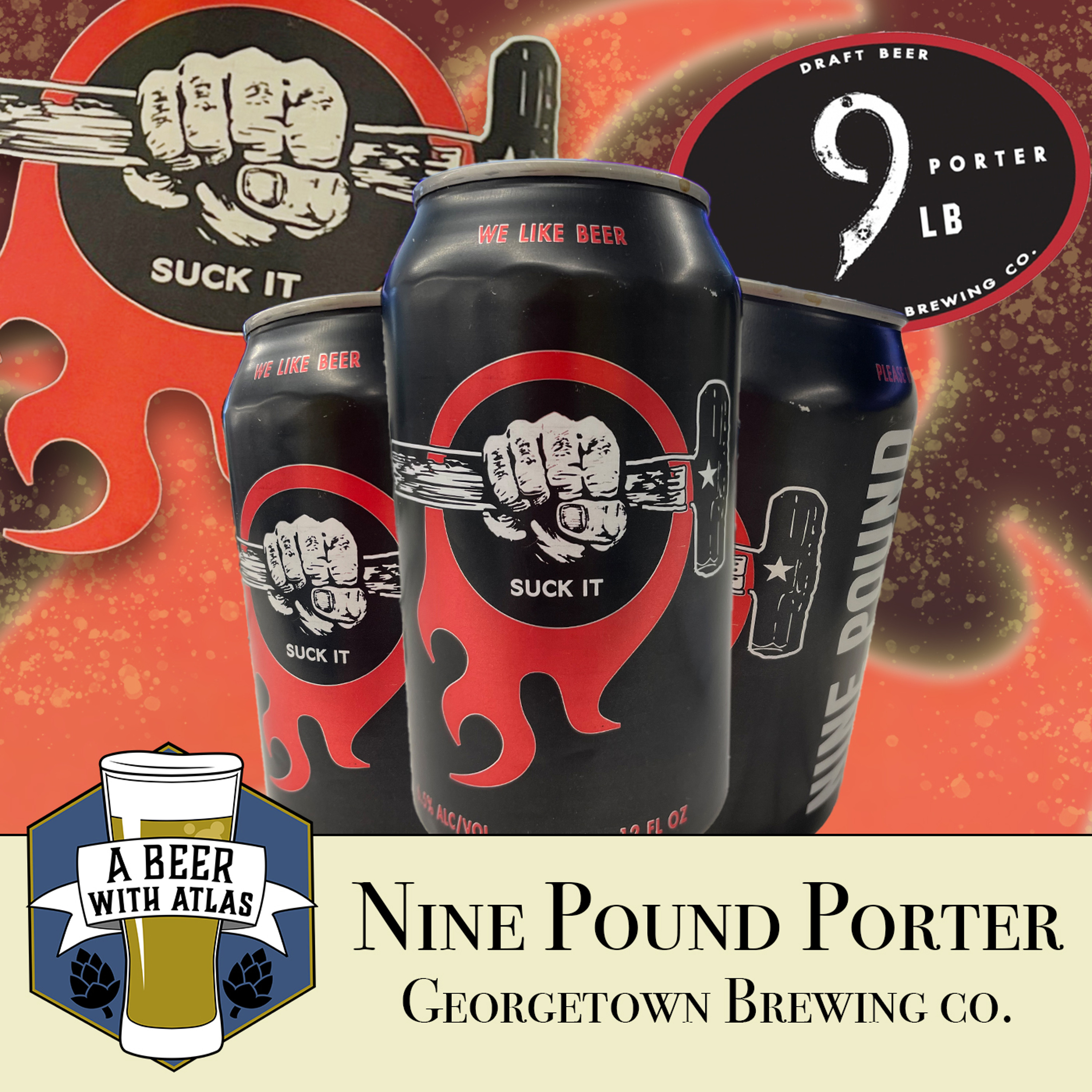 Nine Pound Porter by Georgetown Brewing Co. - A Beer with Atlas 183