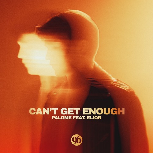Can't Get Enough (ft. Elior)