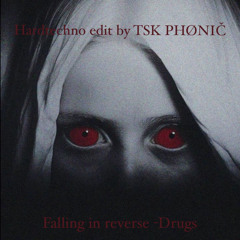 Falling In Reverse-Drugs (Hardtechno Edit FREE DL)