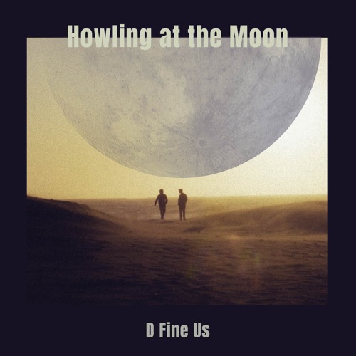 Howling at the Moon (feat. Vigz)
