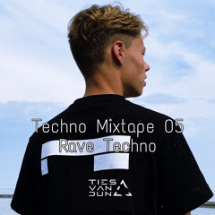 Techno Mixtape (Rave Techno) 05 - Ties van Dun