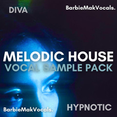 Barbie Mak - Hypnotic Melodic House Vocals by Barbie Mak