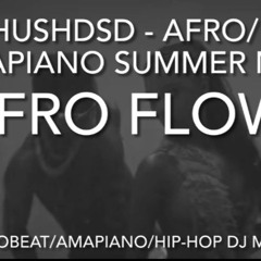 HUSHSDSD - AFRO FLOW (DJ MIX)