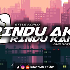 DJ RINDU AKU RINDU KAMU JADI SATU REMIX VIRAL TIKTOK TERBARU 2025 ( KiNGZMD REMiX )
