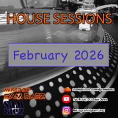 House Sessions (February 2026)