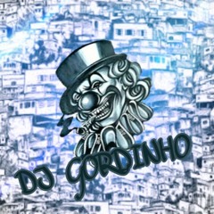 DJ GORDINHO - KIKA CONCENTRADA X EU NAO QUERO TE  ILUDIR (MC WS MC RD)