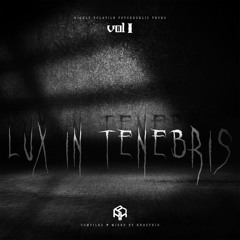 Lux In Tenebris Vol. 1.wav