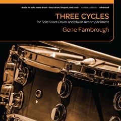 Three Cycles [excerpt] (solo snare + mixed accompaniment) - Gene Fambrough
