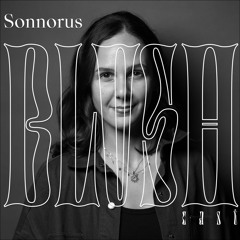 BLVSHcast 136: Sonnorus