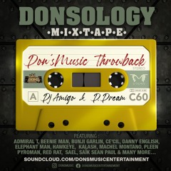 DONSOLOGY MIXTAPE "DON'S MUSIC THROWBACK" By DJ AMIGO & D.DREAM