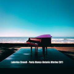 Ludovico Einaudi - Punta Bianca (Antonio Alterino EDIT)