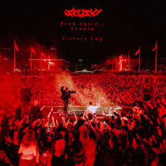 Fred again.., Skepta, Plaqueboymax - Victory Lap (SEVSKY Remix)