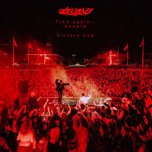 Fred again.., Skepta, Plaqueboymax - Victory Lap (SEVSKY Remix)