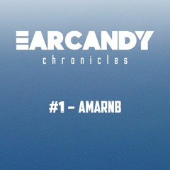 Earcandy Chronicles #1: AmaRnB