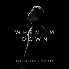 When Im Down - Far's Origin prod by Wetgropes | Lyrics Video