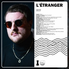 L'Étranger - Guest Mix