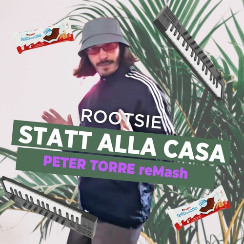 Stream Rootsie - Kinder Fetta A Letto (Peter Torre ReMash) by PETER TORRE  DJ | Listen online for free on SoundCloud