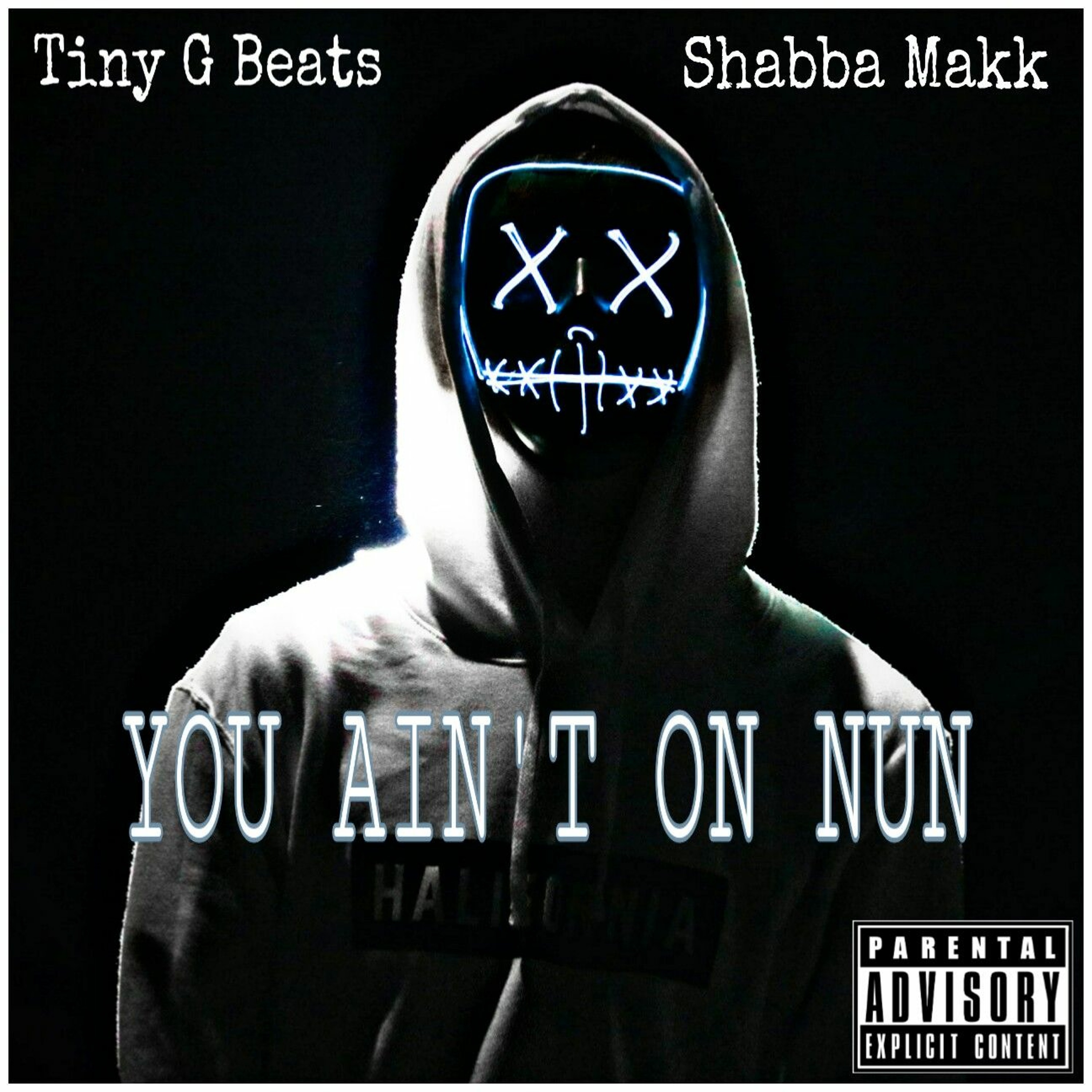 Shabba Makk x Tiny G Beats - You Ain't On Nun episode artwork