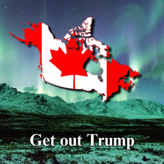Get out Trump - Canadian Anti-Trump Song (Bella Ciao Parody)