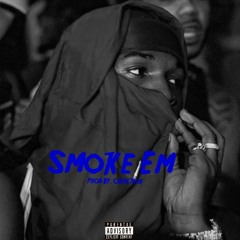 Ocbully - Smoke Em (Prod By. Chris Rich)