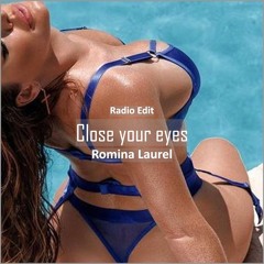 Romina Laurel - Close Your Eyes [ Deep House Music]