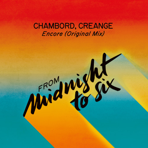 Chambord, Creange - Encore