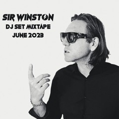 SIR WINSTON - DJ MIXTAPE JUNE 2023