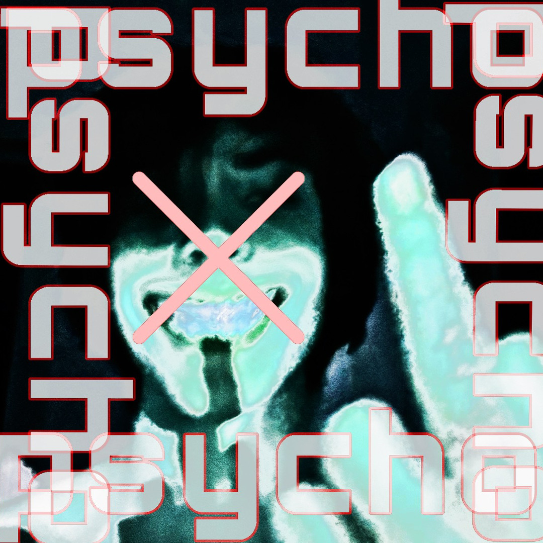 Psycho feat. Psycho feat