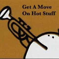 Get A Move On Hot Stuff (Nidge Mashup)- Mr.Scuff x Donna Summer